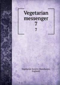 Vegetarian messenger. 7