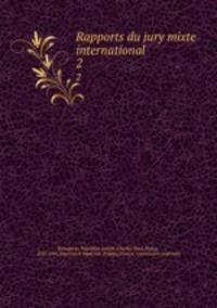 Rapports du jury mixte international. 2