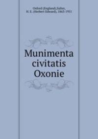 Munimenta civitatis Oxonie