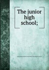 The junior high school;
