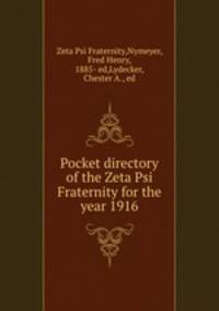 Pocket directory of the Zeta Psi Fraternity for the year 1916