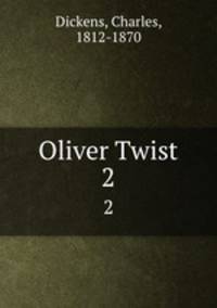 Oliver Twist. 2