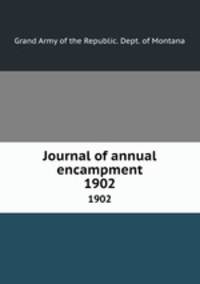 Journal of annual encampment. 1902
