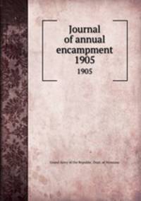 Journal of annual encampment. 1905