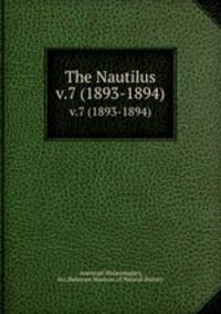 The Nautilus. v.7 (1893-1894)