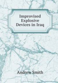 Improvised Explosive Devices in Iraq