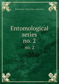 Entomological series. no. 2