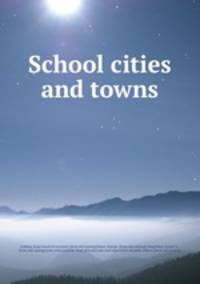 School cities and towns
