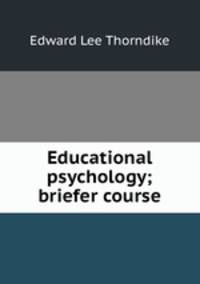 Educational psychology; briefer course