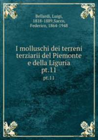 I molluschi dei terreni terziarii del Piemonte e della Liguria. pt.11