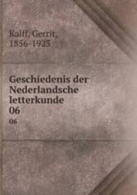 Geschiedenis der Nederlandsche letterkunde. 06
