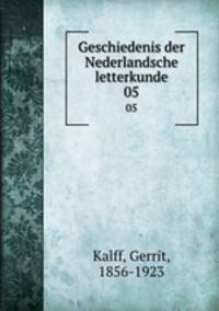 Geschiedenis der Nederlandsche letterkunde. 05
