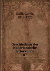 Geschiedenis der Nederlandsche letterkunde. 07