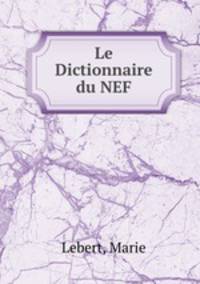 Le Dictionnaire du NEF