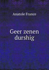 Geer zenen durshig