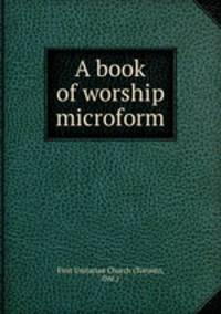 A book of worship microform
