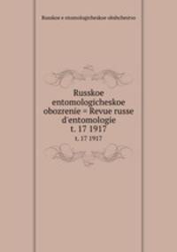 Русское энтомологическое обозрение. t. 17 1917