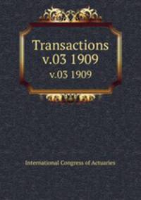 Transactions. v.03 1909