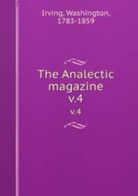 The Analectic magazine. v.4