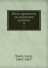 Obna zgodovina za slovensko ljudstvo. 4