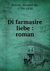 Di farmasire liebe : roman