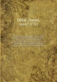 The political history of the devil, as well ancient as modern : in two parts ; part I. Containing a state of the devil