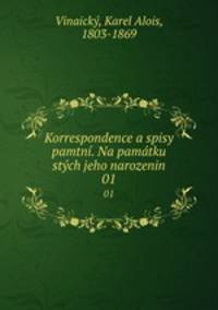 Korrespondence a spisy pamtn. Na pamtku stch jeho narozenin. 01