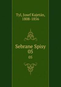 Sebrane Spisy. 05