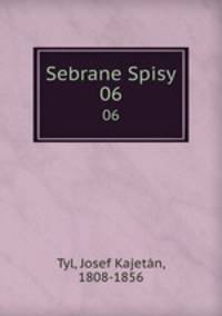 Sebrane Spisy. 06