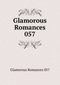 Glamorous Romances 057