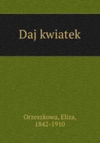 Daj kwiatek