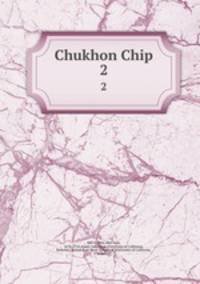 Chukhon Chip. 2