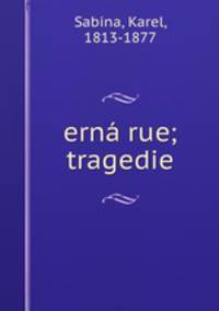 erna rue; tragedie