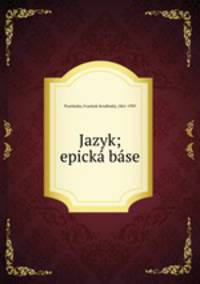 Jazyk; epicka base