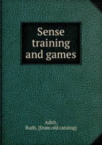Sense training and games
