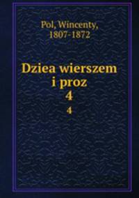 Dziea wierszem i proz. 4