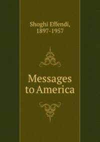 Messages to America