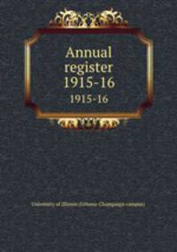 Annual register. 1915-16
