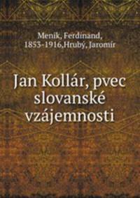 Jan Kollar, pvec slovanske vzajemnosti