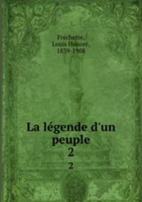 La lgende d`un peuple. 2