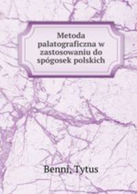 Metoda palatograficzna w zastosowaniu do spogosek polskich