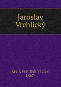 Jaroslav Vrchlicky