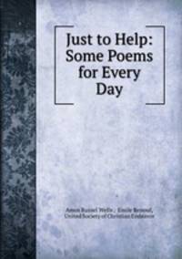 Just to Help: Some Poems for Every Day