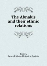 The Abnakis and their ethnic relations