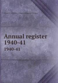 Annual register. 1940-41