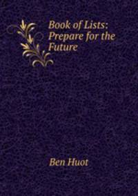 Book of Lists: Prepare for the Future