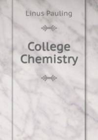 College Chemistry