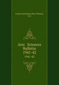Arts & Sciences Bulletin. 1941-42