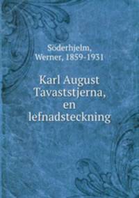 Karl August Tavaststjerna, en lefnadsteckning