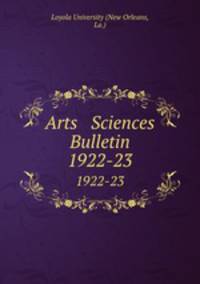 Arts & Sciences Bulletin. 1922-23